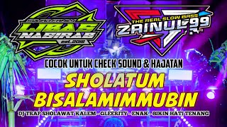 DJ SLOW BASS SHOLATUN BISSALAMILMUBIN  LIBAS NASIRAB feat ZAINUL 99 dj sholawat zainul99 2024 [upl. by Jayme]