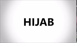 HOW TO PRONOUNCE HIJAB [upl. by Ailimat]