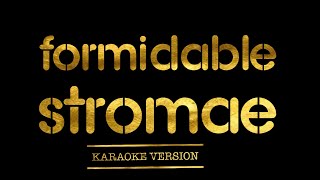 Stromae  Formidable Karaoke Version [upl. by Oihsoy]