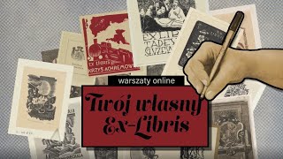 Twój własny ex libris – warsztaty online [upl. by Hackathorn]