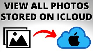 How to View All Photos Stored in iCloud  Mobile amp PC [upl. by Nyleek]