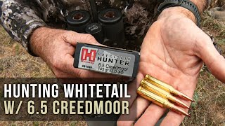 65 Creedmoor for Hunting Whitetail  REVIEW [upl. by Paxton]