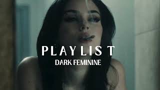 dark feminine femme fatale playlist  a confidence boost [upl. by Hsivat]