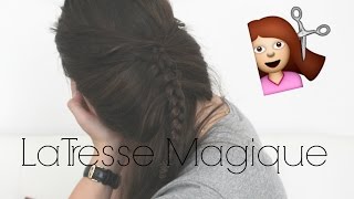 La Tresse Magique [upl. by Costanzia]