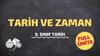 9Sınıf Tarih  Tarih ve Zaman  Full Ünite [upl. by Ameer]