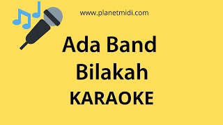 Ada Band  Bilakah Karaoke Instrumental [upl. by Kandy950]