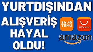 Elveda Temu Yurtdışından Alışveriş Hayal Oldu [upl. by Ermanno]