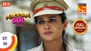 Maddam Sir  Ep 36  Full Episode  30th July 2020 [upl. by Hsiekal]