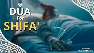 DUA FOR SHIFA from Sickness And Illness  أدعية لطلب الشفاء [upl. by Htir]