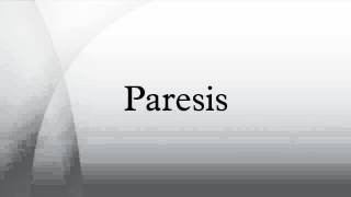 Paresis [upl. by Ping]