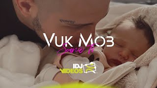 VUK MOB  SAMO TI OFFICIAL VIDEO [upl. by Dlonyar]