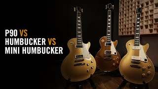 2023 GIBSON PICKUP COMPARISON Les Paul Humbucker vs P90 vs Mini Humbucker Pickup Shootout [upl. by Htnnek]