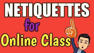 NETIQUETTE FOR ONLINE CLASSES DepEd RIZALDYlightfulLessons OnlineClass [upl. by Younglove397]