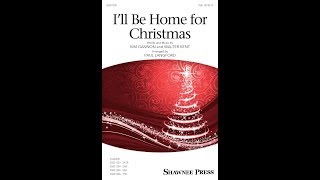 Ill Be Home for Christmas SSA Choir  Arranged by Paul Langford [upl. by Louisa]