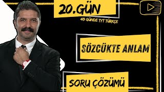 Soru Çözümü  Sözcükte Anlam 49 Günde TYT Türkçe Kampı  20GÜN [upl. by Ainoval]