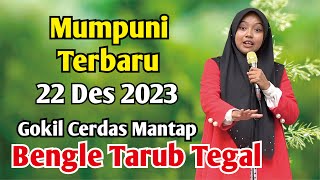 Mumpuni TERBARU 22 Des 2023  Ceramah Ngapak Ustadzah Mumpuni Handayayekti Terbaru  TEGAL [upl. by Nymrak891]