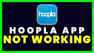 Hoopla App Not Working How to Fix Hoopla Digital App Not Working [upl. by Ellenig]