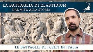 La Battaglia di Clastidium Le Battaglie dei Celti in Italia 25 [upl. by Woehick548]