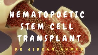 HEMATOPOETIC STEM CELL TRANSPLANTHSCT II HEMATOLOGY II POST GRADUATE LEARNING II SIMPLY PATHOLOGY [upl. by Len298]