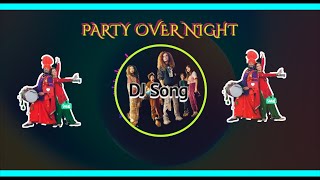 Party Over Night DJ Party Song 2024  Jagz Virk  Virka productions [upl. by Klotz184]