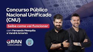 Concurso Público Nacional Unificado CNU  Saiba como vai funcionar [upl. by Rovner]