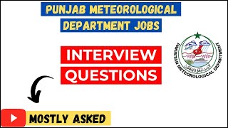 Pakistan Meteorological Department Jobs  Interview questions and answers  PMD 2023 interviews [upl. by Yelloh]