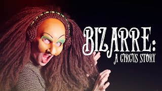 FREE TO SEE MOVIES  Bizarre A Circus Story  Documentary  Sports [upl. by Champagne]