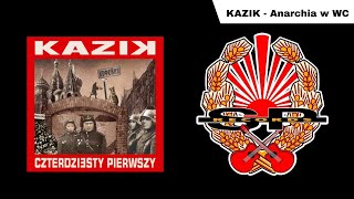 KAZIK  Anarchia w WC OFFICIAL AUDIO [upl. by Deroo494]