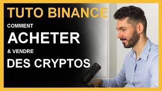 Tutoriel binance  Acheter des crypto monnaies  Tuto binance complet Français acheter sur binance [upl. by Nosidda801]