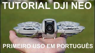 Tutorial drone DJI Neo Primeiro Uso na Palma da Mão [upl. by Alyssa581]