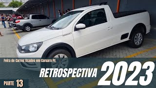 Feira De Carros Usados Em Caruaru PE  RETROSPECTIVA 2023 PARTE 13 [upl. by Mcnutt]