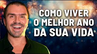 Como viver o MELHOR ANO da sua VIDA [upl. by Htiekel]