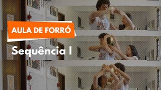 Sequência I  Aula de Forró 10 [upl. by Ahsart]