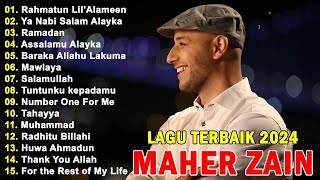 Full Album Maher Zain 2024 Maher Zain Lagu Terbaik 2024 Rahmatun LilAlameen Assalamu [upl. by Ahsenyt]