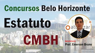 CMBH  Arts 39 a 40 Estatuto dos Servidores [upl. by Schubert421]