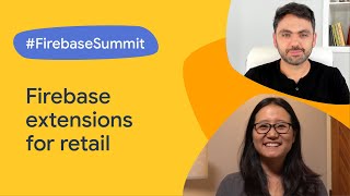 Build your retail app with Firebase extensions [upl. by Dierdre]