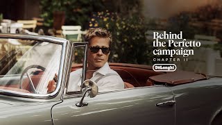 Perfetto from bean to cup  Brad Pitt x De’Longhi Global Campaign  Chapter 2  Behind the scenes [upl. by Zehc252]