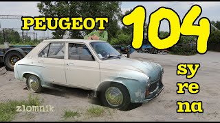 Złomnik Peugeot 104 jechał na renomie Syreny 104 [upl. by Eniamreg997]