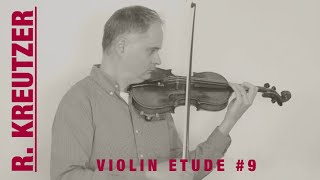 R Kreutzer Violin Etude no 9 from 42 Studies or Caprices by Violinexplorer [upl. by Bigner739]