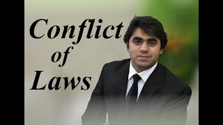 Conflict of Laws Private International Law  Lecture by Wajdan Bukhari [upl. by Nevear434]