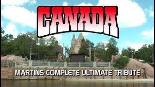 Canada at Epcot  Martins Complete Ultimate Tribute [upl. by Nahtnoj]