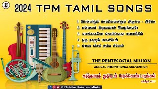 2024 TPM Tamil Songs  With lyrics Chennai Annual Convention Songs  The Pentecostal Mission  CPM [upl. by Phi]