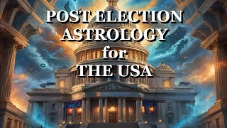 Post Election Astrology for the USA [upl. by Bang]