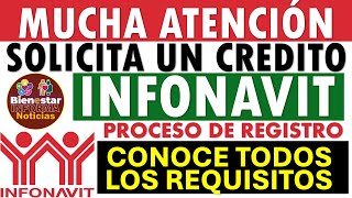 💥📢 Solicita un CRÉDITO INFONAVIT 2024 🚨🚀 proceso de REGISTRO conoce todos los REQUISITOS [upl. by Aillimat]