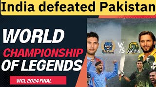 India Legends beat Pakistan Legends in WCL 2024 Final  World Championship of Legends [upl. by Burgess]