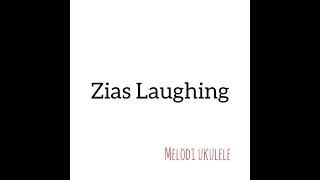 Zias Laughing music [upl. by Udela]