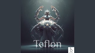 Teflon [upl. by Atsirhc]