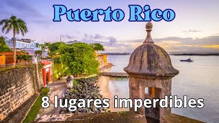 PUERTO RICO 8 destinos imprescindibles de la isla del encanto [upl. by Idnir243]