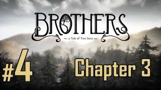 Brothers A Tale of Two Sons  Walkthrough Part 4  Chapter 3 [upl. by Oos847]