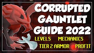 Corrupted Gauntlet Beginner Guide  Tier 2 Armor Guide amp Hunllef Strategy OSRS 2022 [upl. by Maziar]